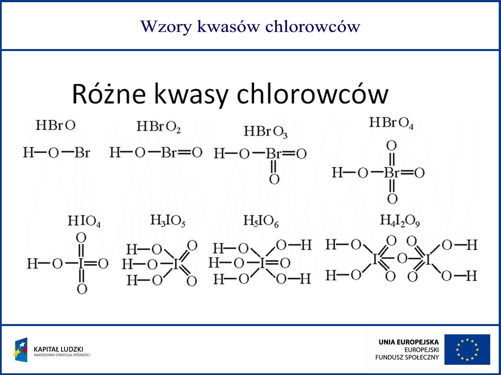 Wybierz Zestaw Kwasów Uporządkowanych Według Zwiększającej Się Mocy Pedagogical Digital Library - Wzory kwasów chlorowców
