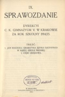 IX. Sprawozdanie Dyrekcyi c. k. Gimnazyum V. w Krakowie za rok szkolny 1914/15.