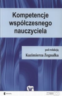 Kto powinien kształtować kompetencje przyszłego nauczyciela