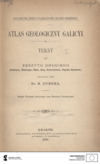 Atlas geologiczny Galicyi. Tekst do zeszytu drugiego (Nadwórna, Mikuliczyn, Żabie, Kuty, Krzyworównia, Popadia-Hryniawa)
