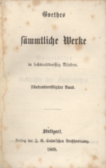 Goethes Sämmtliche Werke : in sechsunddreißich Bänden. Bd. 35