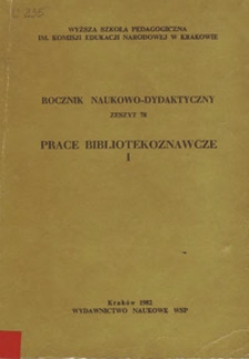 Rocznik Naukowo-Dydaktyczny. Z. 78, Prace Bibliotekoznawcze. 1