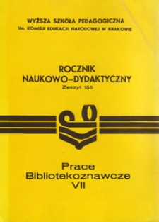 Rocznik Naukowo-Dydaktyczny. Z. 155, Prace Bibliotekoznawcze. 7