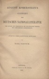 August Koberstein's Grundriss der Geschichte der deutschen Nationalliteratur. Bd. 2, Geschichte der deutsche Nationalliteratur vom Anfang des siebzehnten bis zum zweiten Viertel des achtzehnten Jahrhunderts