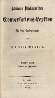 Kleineres Brockhaus'sches Conversations-Lexikon für den Handgebrauch. Bd. 4, Oriani bis Zytomierz