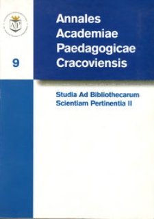 Annales Academiae Paedagogicae Cracoviensis. Studia ad Bibliothecarum Scientiam Pertinentia. [Vol.] 2 (2003)