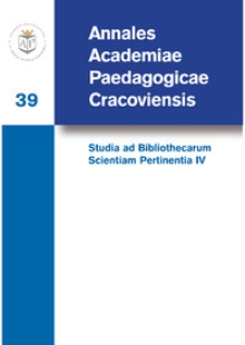 Annales Academiae Paedagogicae Cracoviensis. Studia ad Bibliothecarum Scientiam Pertinentia. [Vol.] 4 (2006)