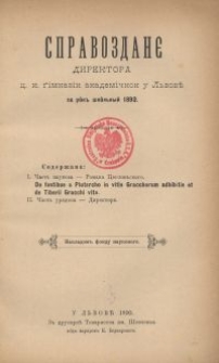 Sprawozdaniê Direktora C. K. Gimnaziï Akademičnoi u L'vovì za rik' škil'n'ìj 1890