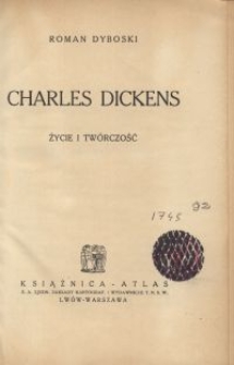 Charles Dickens : życie i twórczość