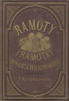 Ramoty i ramotki Augusta Wilkońskiego. T. 2