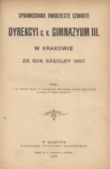 Sprawozdanie dwudzieste czwarte Dyrekcyi c. k. gimnazyum III. w Krakowie za rok szkolny 1907