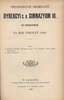 Sprawozdanie siedemnaste Dyrekcyi c. k. III. gimnazyum w Krakowie za rok szkolny 1900