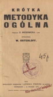 Krótka metodyka ogólna podług O. Messmera i inn.