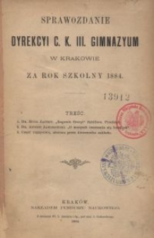 Sprawozdanie Dyrekcyi C. K. Gimnazyum III. w Krakowie za rok szkolny 1884
