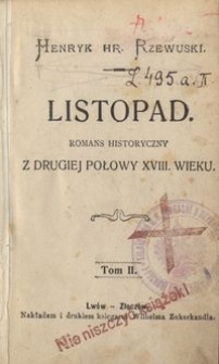 Listopad : romans historyczny z drugiej połowy XVIII. wieku. T. 2