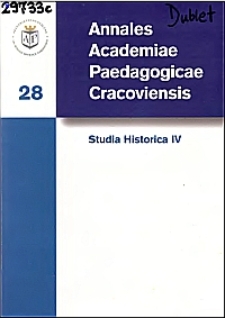 Annales Academiae Paedagogicae Cracoviensis. Studia Historica. [Vol.] 4 (2005)