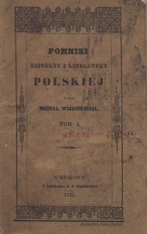Pomniki historyi i literatury polskiéy. T. 1