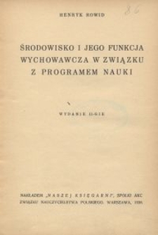 Środowisko i jego funkcja wychowawcza w związku z programem nauki