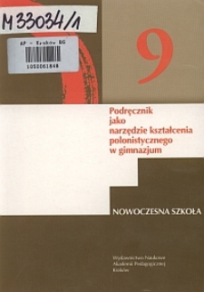 Podręcznik jako narzędzie kształcenia polonistycznego w gimnazjum