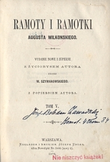 Ramoty i ramotki Augusta Wilkońskiego. T. 5