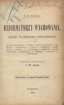 Reformatorzy wychowania : zasady wychowania nowoczesnego