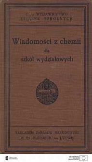 Wiadomości z chemii dla szkół wydziałowych