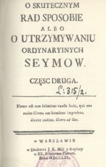 O skutecznym rad sposobie albo o utrzymywaniu ordynaryinych seymow. Cz. 2