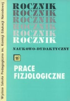 Rocznik Naukowo-Dydaktyczny. Z. 187, Prace Fizjologiczne. 5