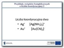 Przykłady związków kompleksowych o liczbie koordynacyjnej 2