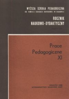 Rocznik Naukowo-Dydaktyczny. Z. 125, Prace Pedagogiczne. 11