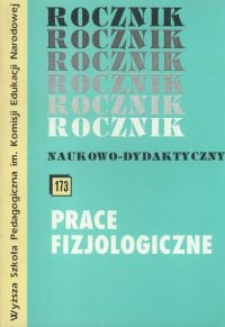 Rocznik Naukowo-Dydaktyczny. Z. 173, Prace Fizjologiczne. 4