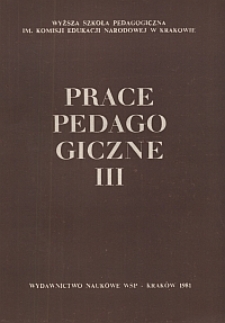 Rocznik Naukowo-Dydaktyczny. Z. 75, Prace Pedagogiczne. 3