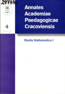 Annales Academiae Paedagogicae Cracoviensis. 4, Studia Mathematica. 1