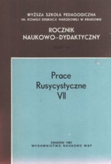 Rocznik Naukowo-Dydaktyczny. Z. 116, Prace Rusycystyczne. 7