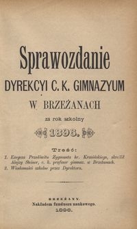 Sprawozdanie Dyrekcyi c. k. Gimnazyum w Brzeżanach za rok szkolny 1896