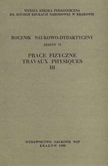 Rocznik Naukowo-Dydaktyczny. Z. 73, Prace Fizyczne. 3