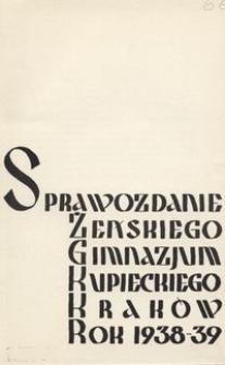 Sprawozdanie Żeńskiego Gimnazjum Kupieckiego, Kraków rok 1938-39