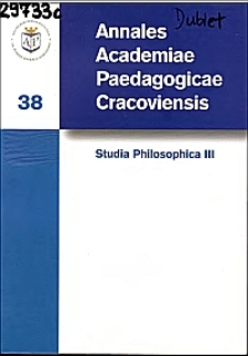 Annales Academiae Paedagogicae Cracoviensis. Studia Philosophica. [Vol.] 3 (2006)