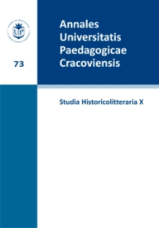Annales Universitatis Paedagogicae Cracoviensis. 73, Studia Historicolitteraria. 10