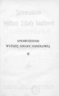 Sprawozdanie Wyższej Szkoły handlowej w Krakowie ogłoszone z końcem roku szkolnego 1904