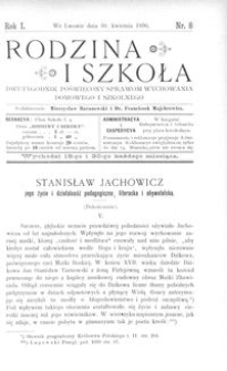 Rodzina i Szkoła : dwutygodnik poświęcony sprawom wychowania domowego i szkolnego. R. 1, Nr 8