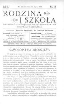 Rodzina i Szkoła : dwutygodnik poświęcony sprawom wychowania domowego i szkolnego. R. 1, Nr 14
