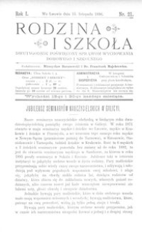 Rodzina i Szkoła : dwutygodnik poświęcony sprawom wychowania domowego i szkolnego. R. 1, Nr 21