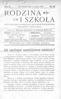 Rodzina i Szkoła : dwutygodnik poświęcony sprawom wychowania domowego i szkolnego. R. 2, Nr 23