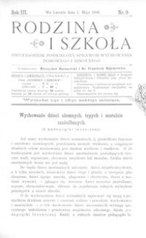 Rodzina i Szkoła : dwutygodnik poświęcony sprawom wychowania domowego i szkolnego. R. 3, Nr 9