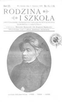 Rodzina i Szkoła : dwutygodnik poświęcony sprawom wychowania domowego i szkolnego. R. 3, Nr 11-12