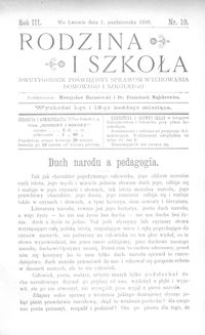 Rodzina i Szkoła : dwutygodnik poświęcony sprawom wychowania domowego i szkolnego. R. 3, Nr 19