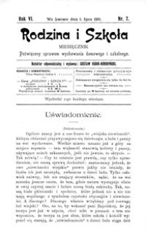 Rodzina i Szkoła : miesięcznik poświęcony sprawom wychowania domowego i szkolnego. R. 6, Nr 7