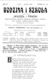 Rodzina i Szkoła : z dodatkiem Wiedza i Praca : pismo poświęcone sprawom wychowania domowego i szkolnego oraz szerzeniu i popularyzowaniu wiedzy. R. 9, Nr 23-24