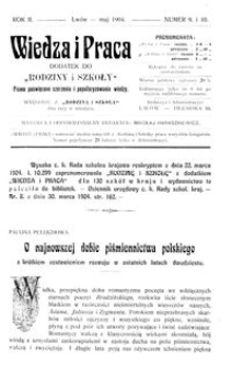 Wiedza i Praca : dodatek do Rodziny i Szkoły : pismo poświęcone szerzeniu i popularyzowaniu wiedzy. R. 2, Nr 9-10